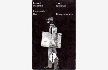 Rembrandts Hut.   - Kurzgeschichten. Aus dem Amerikanischen von Annemarie Böll.