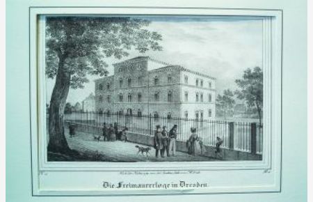 Die Freimaurerloge zu Dresden. Lithographie von C. W. Arldt nach Jul. Richter.