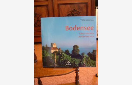 Bodensee - Lake Constance - Lac de Constance.   - Text dt., engl. und franz.
