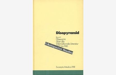 Disopyramid. Band II.   - Übersicht über die internationale Literatur 1977 bis 1980.