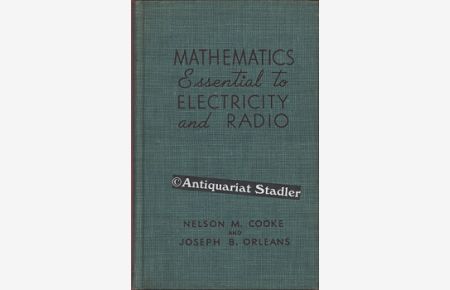 Mathematics Essential to Electricity and Radio.   - In engl. Spr.