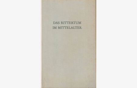 Das Rittertum im Mittelalter.   - hrsg. von , Wege der Forschung , Bd. 349