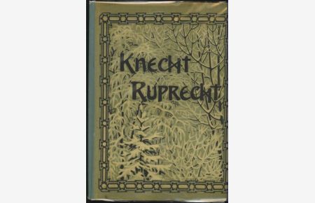 Knecht Ruprecht.   - Illustriertes Jahrbuch für Knaben und Mädchen. Band 6.