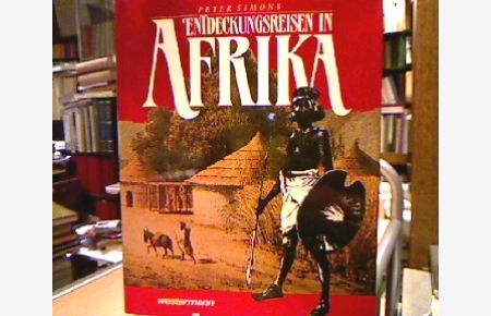 Entdeckungsreisen in Afrika.