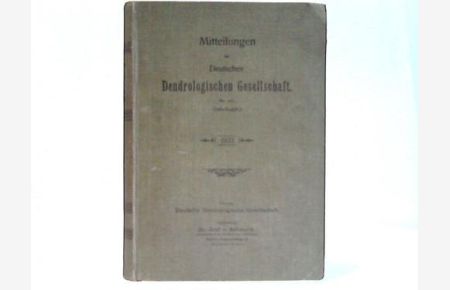Mitteilungen der deutschen dendrologischen Gesellschaft. Nr. 45. Jahrbuch 1933