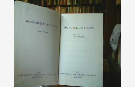 Zur Poetik des Romans.   - (= Wege der Forschung, Bd. XXXV).