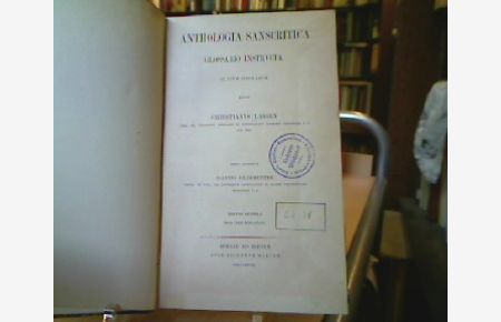 Anthologia Sanscritica. Glossario instructa  - in  usum Scholarum. Denvo Adornavit Johannes Gildemeister