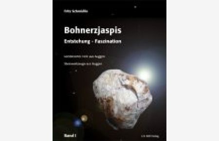 Bohnerzjaspis. Entstehung - Faszination.   - Bd. 1.,  Versteinertes Holz aus Auggen, Steinwerkzeuge aus Auggen.