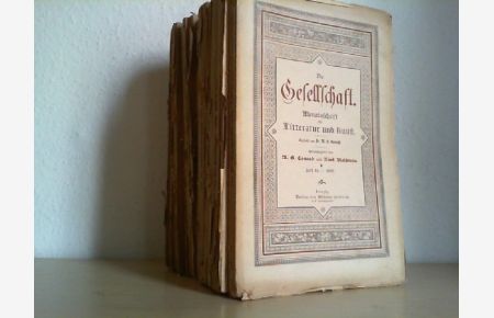 Die Gesellschaft. 1889, Heft 1-11. (11 Hefte)  - Monatsschrift. Begründet von M.G. Conrad im Jahre 1885.