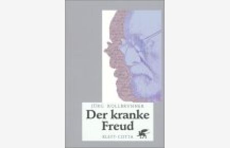 Der kranke Freud.