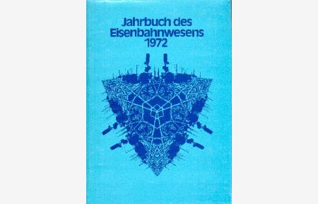 Jahrbuch des Eisenbahnwesens 1972. Folge 23 - 1972.