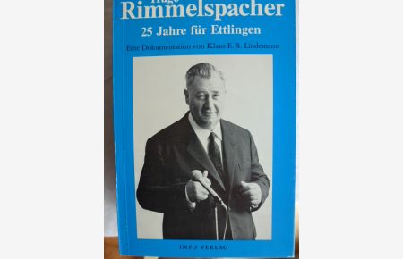 Hugo Rimmelspacher ;25 Jahre für Ettlingen;