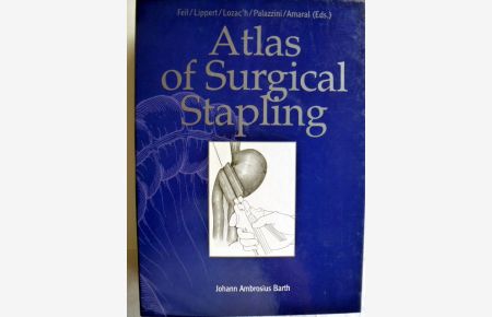Atlas of Surgical Stapling, w. CD-ROM