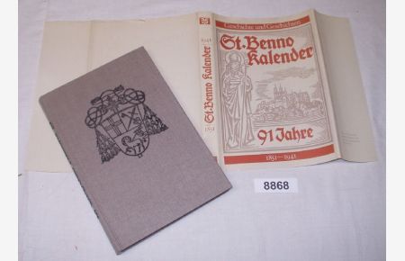 91 Jahre St. Benno Kalender 1851-1941 - Geschichte und Geschichten