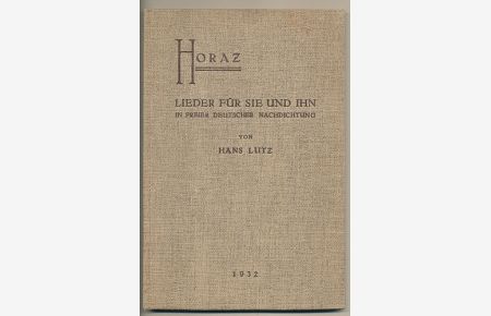 Lieder für sie und ihn.   - In freier deutscher Nachdichtung von Hans Lutz.