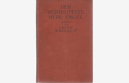 Der verteufelte Herr Engel.   - Aus dem Engl. von Eva Schumann.