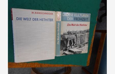 Die Welt der Hethiter.   - 1. Band. Aus der Reihe: Grosse Kulturen der Frühzeit herausgeben von Prof. Dr. Helmuth Th. Bossert.