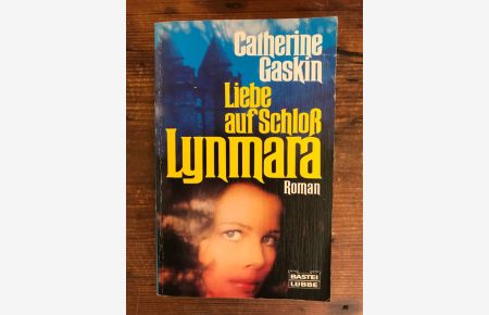 Liebe Auf Schloß Lynmara: Roman
