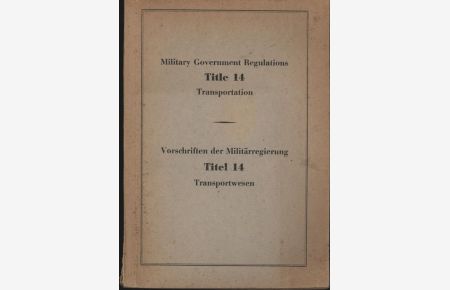 Title 14, Transportation , Vorschriften der Militärregierung, Titel 14, Transport,