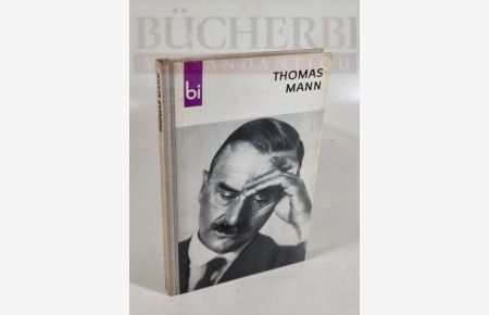 Thomas Mann.   - Mit 82 Abbildungen.