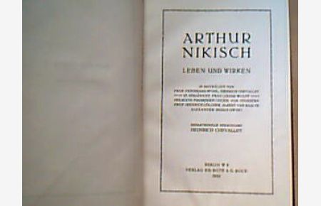 Arthur Nikisch.   - Leben und Wirken.