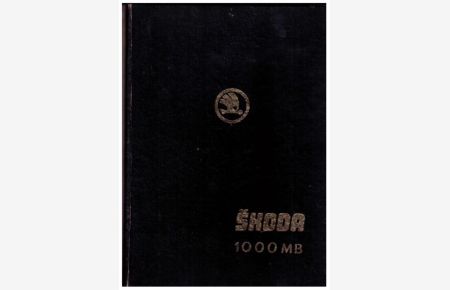 Service - Handbuch für den Personenkraftwagen Skoda 1000 MB