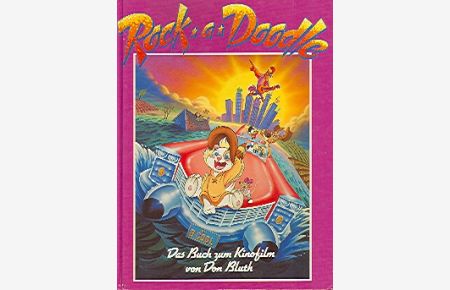 Rock-a-Doodle : ein Buch nach dem Kinofilm von Don Bluth.