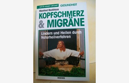 Kopfschmerz & Migräne  - Manfred Backhaus