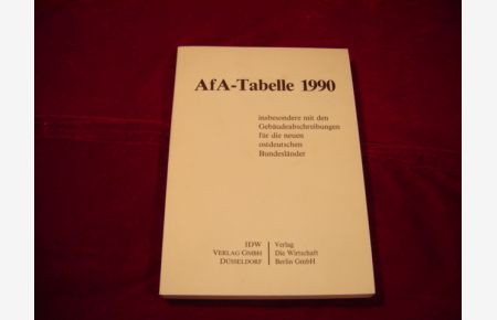 AfA-Tabelle 1990, insbesondere mit den Gebäudeabschreibungen für die neuen ostdeutschen Bundesländer.