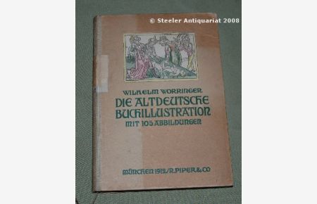 Die altdeutsche Buchillustration.   - (Klassische Illustratoren. IX: Die altdeutsche Buchillustration).