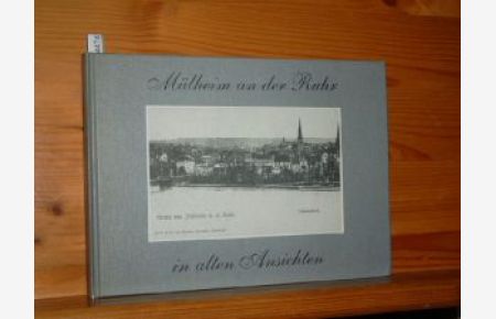 Mülheim an der Ruhr in alten Ansichtskarten