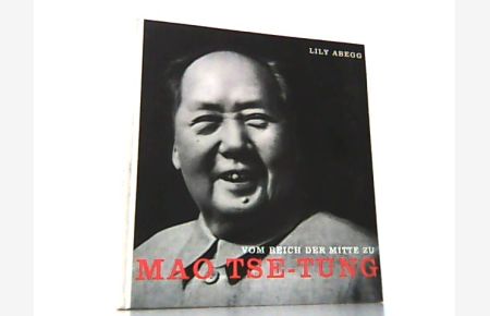 Vom Reich der Mitte zu Mao Tse-Tung.