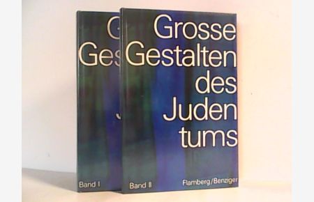 Große Gestalten des Judentums. 2 Bände. ( Aus dem Engl. von Luise Kaufmann. Mit einem Geleitwort von Ernst Ludwig Ehrlich).