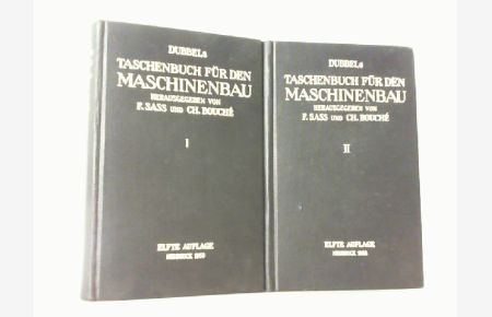 Dubbels Taschenbuch für den Maschinenbau. Hier in 2 Bänden.