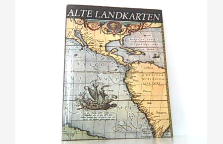 Alte Landkarten von der Antike bis zum Ende des 19. Jahrhunderts.
