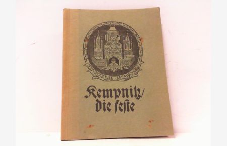 Kempnitz, die feste.   - Dieses Heimatheft ist der 1. Teil des Chemnitzer Heimatbuches.