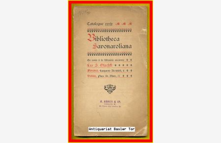 Bibliotheca Savonaroliana. Les oeuvres de fra Girolamo Savonarola.   - Editions - Traductions - Ouvrages. Catalogue 39.
