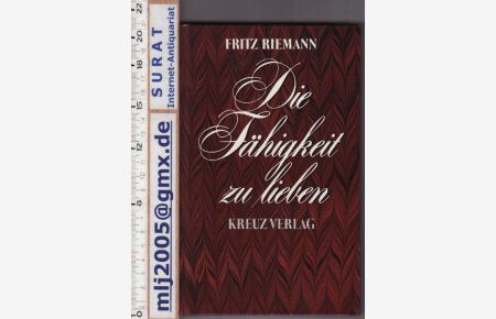 Die Fähigkeit zu lieben.   - Hrsg. von Siegfried Elhardt u. Doris Zagermann.