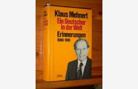 Ein Deutscher in der Welt : Erinnerungen 1906 - 1981.