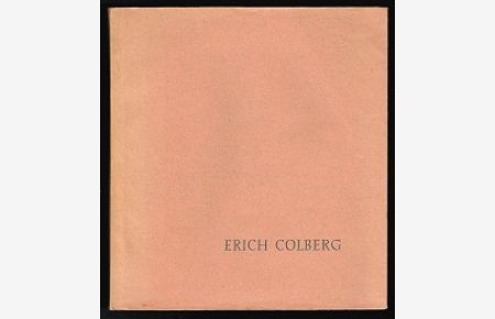 Erich Colberg, der Pionier des deutschen Schulspiels:  - Zum 60. Geburtstag am 21. März 1961. -
