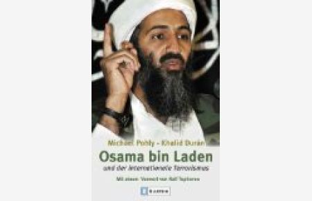 Osama bin Laden und der internationale Terrorismus