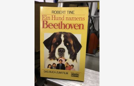Ein Hund namens Beethoven : [das Buch zum Film].   - Aus dem Amerikan. von Ursula Walther, Bastei-Lübbe-Taschenbuch