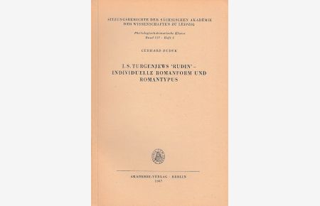 I. S. Turgenjews Rudin - Individuelle Romanform und Romantypus.