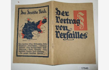 Der Vertrag von Versailles - Die Grundursache der deutschen Not