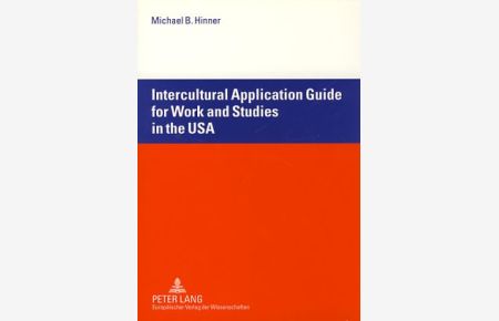 Intercultural application guide for work and studies in the USA.