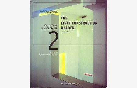 The Light Construction Reader; Source Books in Architecture 2