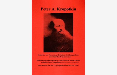 3 Aufsätze von und über Peter Kropotkin