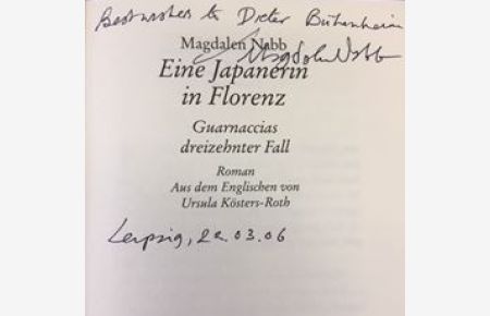 Eine Japanerin in Florenz. - signiert, Widmungsexemplar, Erstausgabe  - Guarnaccias dreizehnter Fall. Roman.