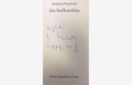 Der Saalkandidat. - signiert, Widmungsexemplar, Erstausgabe  - Novelle.