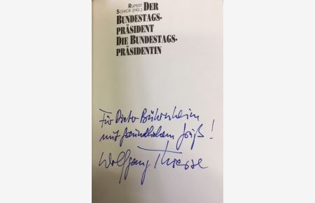 Der Bundestagspräsident, die Bundestagspräsidentin. - signiert, Widmungsexemplar, Erstausgabe  - Amt, Funktionen, Personen.